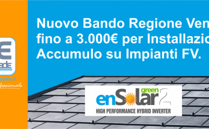 FOTOVOLTAICO CON ACCUMULO, DALLA REGIONE VENETO INCENTIVI AI PRIVATI